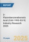 2-Fluorobenzeneboronic Acid (CAS 1993-03-9) Industry Research 2025: Global and Regional Market Trends 2019-2024 and Forecast to 2029 - Product Image