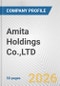 Amita Holdings Co.,LTD. Fundamental Company Report Including Financial, SWOT, Competitors and Industry Analysis - Product Thumbnail Image