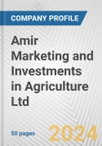 Amir Marketing and Investments in Agriculture Ltd. Fundamental Company Report Including Financial, SWOT, Competitors and Industry Analysis- Product Image