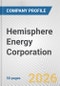 Hemisphere Energy Corporation Fundamental Company Report Including Financial, SWOT, Competitors and Industry Analysis - Product Thumbnail Image