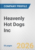 Heavenly Hot Dogs Inc. Fundamental Company Report Including Financial, SWOT, Competitors and Industry Analysis- Product Image