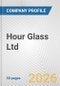 Hour Glass Ltd. Fundamental Company Report Including Financial, SWOT, Competitors and Industry Analysis - Product Thumbnail Image