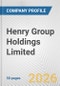 Henry Group Holdings Limited Fundamental Company Report Including Financial, SWOT, Competitors and Industry Analysis - Product Thumbnail Image