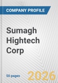 Sumagh Hightech Corp. Fundamental Company Report Including Financial, SWOT, Competitors and Industry Analysis- Product Image