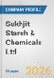 Sukhjit Starch & Chemicals Ltd. Fundamental Company Report Including Financial, SWOT, Competitors and Industry Analysis - Product Thumbnail Image