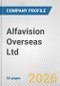 Alfavision Overseas Ltd. Fundamental Company Report Including Financial, SWOT, Competitors and Industry Analysis - Product Thumbnail Image