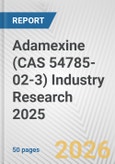 Adamexine (CAS 54785-02-3) Industry Research 2025: Global and Regional Market Trends 2019-2024 and Forecast to 2029- Product Image