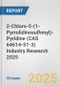 2-Chloro-5-(1-Pyrrolidinosulfonyl)-Pyridine (CAS 64614-51-3) Industry Research 2025: Global and Regional Market Trends 2019-2024 and Forecast to 2029 - Product Thumbnail Image
