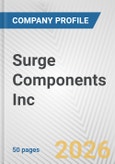 Surge Components Inc. Fundamental Company Report Including Financial, SWOT, Competitors and Industry Analysis- Product Image