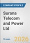 Surana Telecom and Power Ltd Fundamental Company Report Including Financial, SWOT, Competitors and Industry Analysis - Product Thumbnail Image