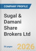 Sugal & Damani Share Brokers Ltd Fundamental Company Report Including Financial, SWOT, Competitors and Industry Analysis- Product Image