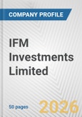 IFM Investments Limited Fundamental Company Report Including Financial, SWOT, Competitors and Industry Analysis- Product Image