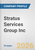 Stratus Services Group Inc. Fundamental Company Report Including Financial, SWOT, Competitors and Industry Analysis- Product Image