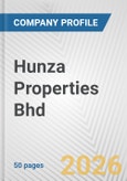 Hunza Properties Bhd Fundamental Company Report Including Financial, SWOT, Competitors and Industry Analysis- Product Image