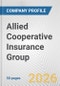 Allied Cooperative Insurance Group Fundamental Company Report Including Financial, SWOT, Competitors and Industry Analysis - Product Thumbnail Image