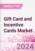 Gift Card and Incentive Cards Market Intelligence - Annual Subscription for 40 Countries (Market Size and Forecast (2011-2020), Targeting Strategies, Analysis of Business and Consumer Trends, Consumer Attitude & Behaviour, and Market Innovation)- Product Image