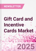 Gift Card and Incentive Cards Market Intelligence - Annual Subscription for 40 Countries (Market Size and Forecast (2011-2020), Targeting Strategies, Analysis of Business and Consumer Trends, Consumer Attitude & Behaviour, and Market Innovation)- Product Image