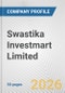 Swastika Investmart Limited Fundamental Company Report Including Financial, SWOT, Competitors and Industry Analysis - Product Thumbnail Image