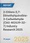 2-Chloro-5,7-Dimethylquinoline-3-Carbaldehyde (CAS 482639-32-7) Industry Research 2025: Global and Regional Market Trends 2019-2024 and Forecast to 2029 - Product Thumbnail Image