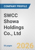 SWCC Showa Holdings Co., Ltd Fundamental Company Report Including Financial, SWOT, Competitors and Industry Analysis- Product Image