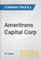 Ameritrans Capital Corp. Fundamental Company Report Including Financial, SWOT, Competitors and Industry Analysis - Product Thumbnail Image