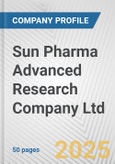 Sun Pharma Advanced Research Company Ltd Fundamental Company Report Including Financial, SWOT, Competitors and Industry Analysis- Product Image