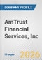 AmTrust Financial Services, Inc. Fundamental Company Report Including Financial, SWOT, Competitors and Industry Analysis - Product Thumbnail Image