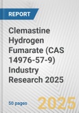 Clemastine Hydrogen Fumarate (CAS 14976-57-9) Industry Research 2025: Global and Regional Market Trends 2019-2024 and Forecast to 2029- Product Image