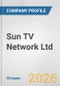 Sun TV Network Ltd Fundamental Company Report Including Financial, SWOT, Competitors and Industry Analysis - Product Thumbnail Image
