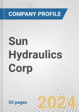 Sun Hydraulics Corp. Fundamental Company Report Including Financial, SWOT, Competitors and Industry Analysis- Product Image