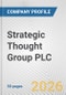 Strategic Thought Group PLC Fundamental Company Report Including Financial, SWOT, Competitors and Industry Analysis - Product Thumbnail Image
