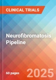 Neurofibromatosis - Pipeline Insight, 2024- Product Image