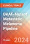 BRAF-Mutant Metastatic Melanoma - Pipeline Insight, 2024 - Product Thumbnail Image