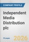 Independent Media Distribution plc Fundamental Company Report Including Financial, SWOT, Competitors and Industry Analysis - Product Thumbnail Image
