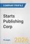 Starts Publishing Corp. Fundamental Company Report Including Financial, SWOT, Competitors and Industry Analysis - Product Thumbnail Image