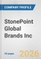 StonePoint Global Brands Inc. Fundamental Company Report Including Financial, SWOT, Competitors and Industry Analysis - Product Thumbnail Image
