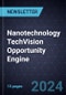 Nanotechnology TechVision Opportunity Engine - Product Thumbnail Image