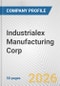 Industrialex Manufacturing Corp. Fundamental Company Report Including Financial, SWOT, Competitors and Industry Analysis - Product Thumbnail Image