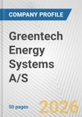 Greentech Energy Systems A/S Fundamental Company Report Including Financial, SWOT, Competitors and Industry Analysis- Product Image