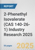 2-Phenethyl Isovalerate (CAS 140-26-1) Industry Research 2025: Global and Regional Market Trends 2019-2024 and Forecast to 2029- Product Image