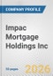 Impac Mortgage Holdings Inc. Fundamental Company Report Including Financial, SWOT, Competitors and Industry Analysis - Product Thumbnail Image
