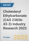 Cholesteryl Ethylcarbonate (CAS 23836-43-3) Industry Research 2025: Global and Regional Market Trends 2019-2024 and Forecast to 2029 - Product Image