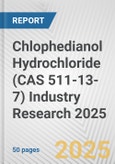 Chlophedianol Hydrochloride (CAS 511-13-7) Industry Research 2025: Global and Regional Market Trends 2019-2024 and Forecast to 2029- Product Image