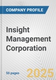 Insight Management Corporation Fundamental Company Report Including Financial, SWOT, Competitors and Industry Analysis- Product Image