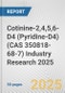 Cotinine-2,4,5,6-D4 (Pyridine-D4) (CAS 350818-68-7) Industry Research 2025: Global and Regional Market Trends 2019-2024 and Forecast to 2029 - Product Thumbnail Image
