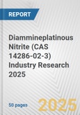Diammineplatinous Nitrite (CAS 14286-02-3) Industry Research 2025: Global and Regional Market Trends 2019-2024 and Forecast to 2029- Product Image