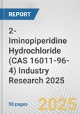 2-Iminopiperidine Hydrochloride (CAS 16011-96-4) Industry Research 2025: Global and Regional Market Trends 2019-2024 and Forecast to 2029- Product Image