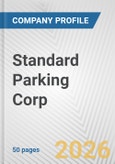 Standard Parking Corp. Fundamental Company Report Including Financial, SWOT, Competitors and Industry Analysis- Product Image