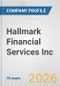Hallmark Financial Services Inc. Fundamental Company Report Including Financial, SWOT, Competitors and Industry Analysis - Product Thumbnail Image
