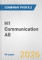 H1 Communication AB Fundamental Company Report Including Financial, SWOT, Competitors and Industry Analysis - Product Thumbnail Image